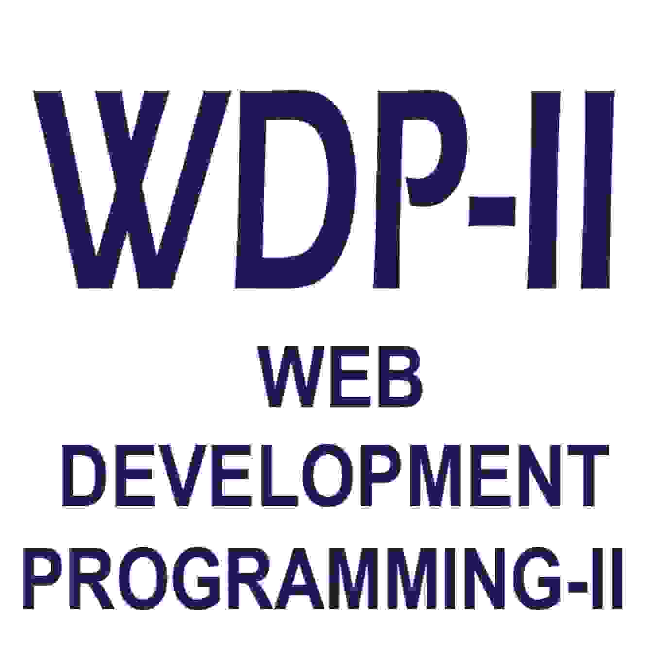 WDP-II (Web Development Programming-II)