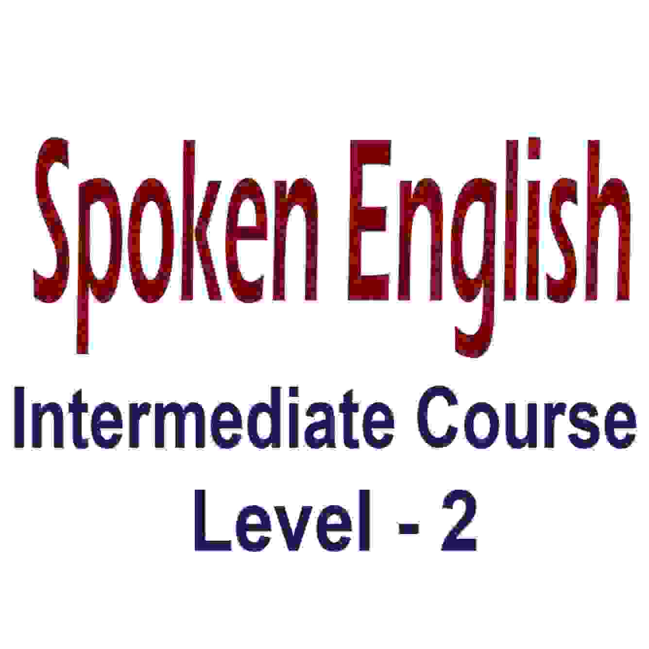 Spoken English (Level-2)